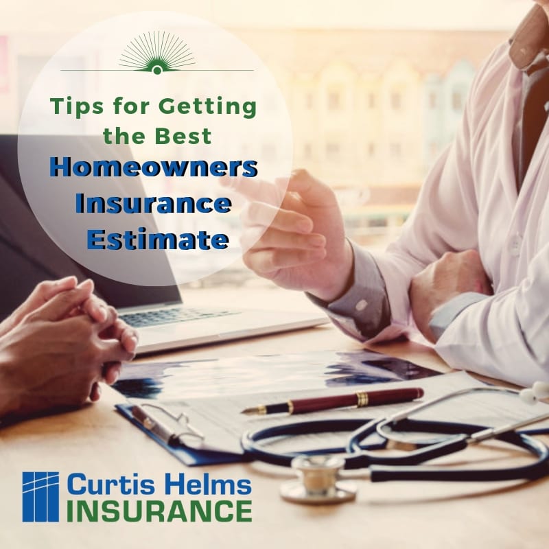 Tips for Getting the Best Homeowners Insurance Estimate